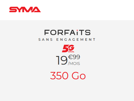 🔖 Syma Mobile, forfait 5G illimité/350Go à 20€/mois