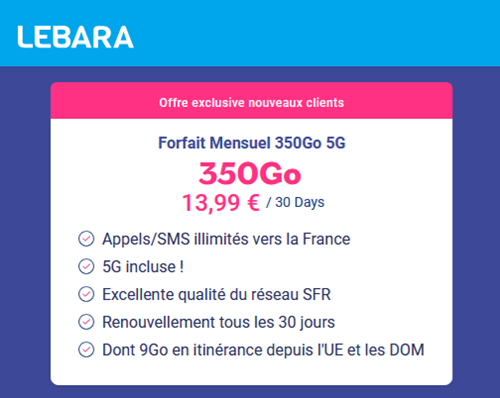 🔥 Lebara Mobile, illimité/350Go en 5G à 14€/mois (sans limite)