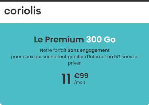 🔖 Coriolis Telecom, illimité/300Go en 5G à 12€/mois (sans limite)