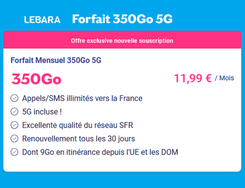 Lebara forfait 5G 350Go 12€ par mois