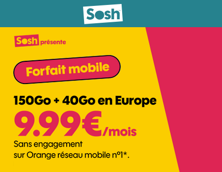 Sosh forfait 150Go