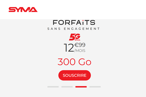 Syma forfait 5G 300Go 13€