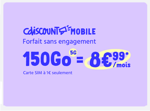 Cdiscount Mobile forfait 5G 150Go 9€