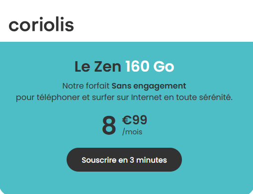 Coriolis forfait Zen 160Go 9€