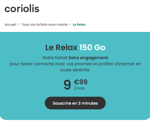 Coriolis forfait 5G 150Go 10€ Le Relax