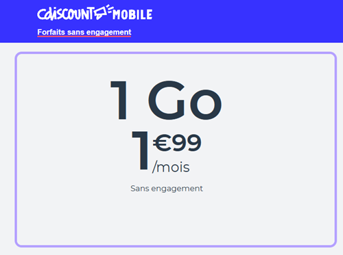 🔖 CDiscount Mobile, forfait illimité/1Go à 2€/mois