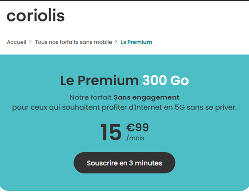 Coriolis forfait 5G 300Go