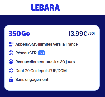 Lebara forfait 5G 350Go 14€